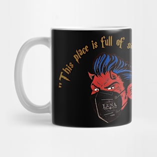 This place is full of satanic activity Funny gift Mug